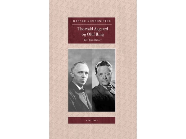 Thorvald Aagaard og Oluf Ring | Povl Chr. Balslev | Språk: Dansk