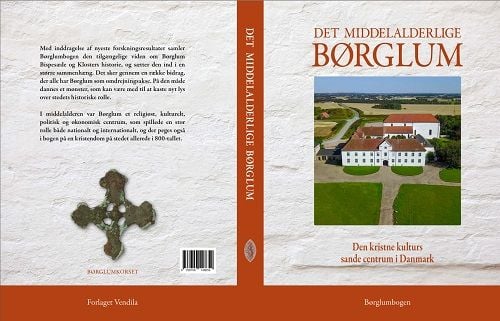 Det middelalderske Børglum – Jørgen Jørgensen, Gert Hvidberg Jensen m.fl. | Språk: Dansk
