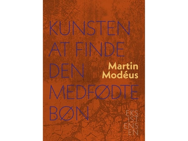 Kunsten å finne den medfødte bønnen | Martin Modéus | Språk: Dansk