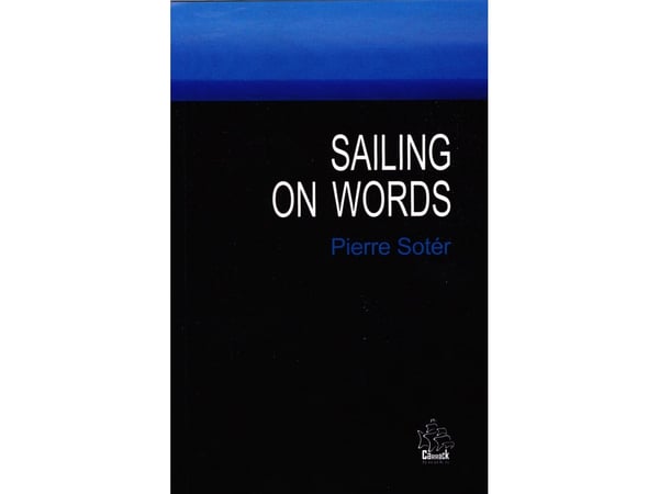 Sailing on Words And other sonnets | Pierre Sotér | Språk: Engelsk
