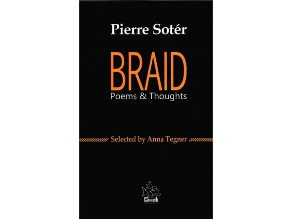BRAID Poems & Thoughts | Pierre Sotér | Språk: Engelsk