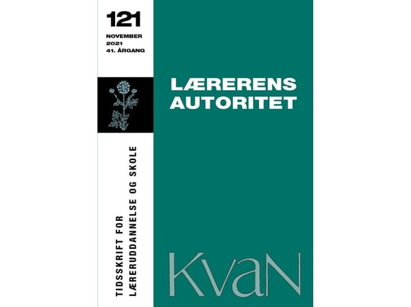 KvaN 121 - Lærerens autoritet | Carsten Fogh Nielsen m.fl. | Språk: Dansk