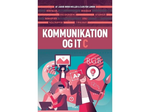 Viestintä ja se C | Carsten Leth Lundh;Jakob Horn Møller | Kieli: Tanska