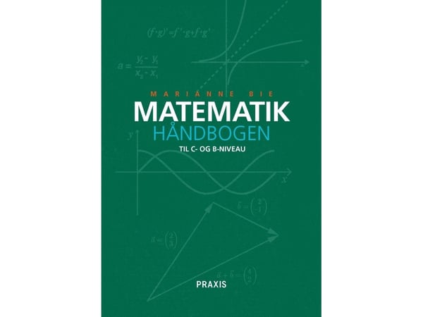 Matematiikan käsikirja | Marianne Bie | Kieli: Tanska