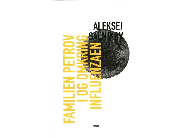Petrovin perhe ja sen vaikuttajat | Alexey Salnikov | Kieli: Tanska