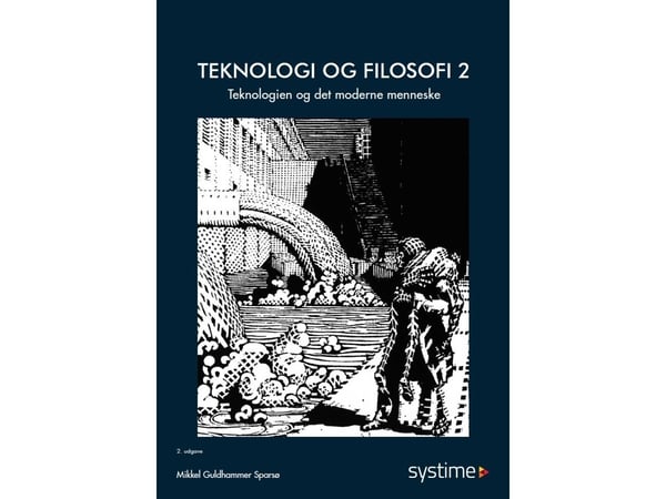 Teknologia ja filosofia 2 | Mikkel Guldhammer Sparsø | Kieli: Tanska