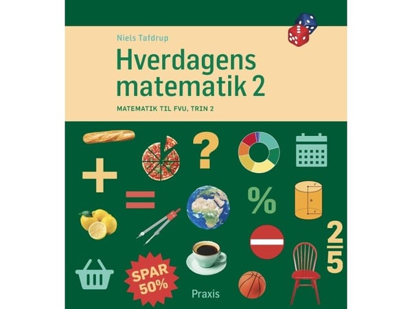 Hverdagsmatematikk 2 | Niels Tafdrup | Språk: Dansk