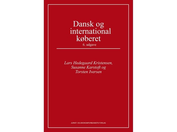 Tanskan ja kansainvälinen osto-oikeus | Susanne Karstoft, Torsten Iversen, Lars Hedegaard Kristensen | Kieli: Tanska