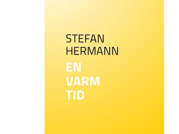 En varm tid | Stefan Hermann | Språk: Dansk