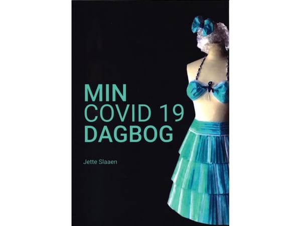Min covid-19-dagbok | Jette Slaaen | Språk: Dansk