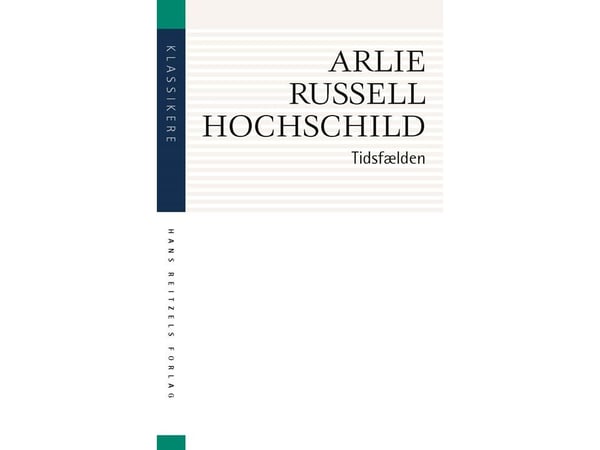 Aikaloukku | Arlie Russell Hochschild | Kieli: Tanska