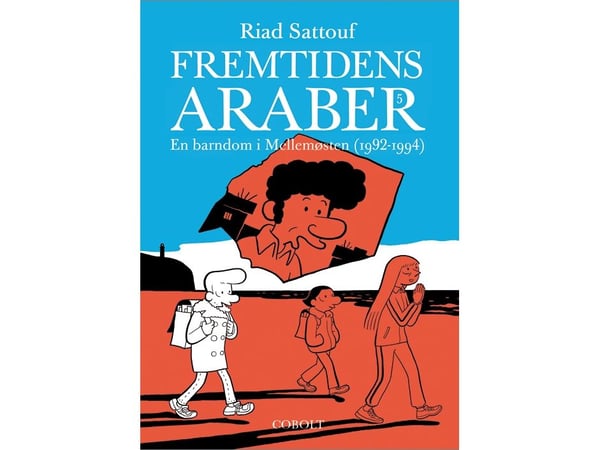 Fremtidens arabere 5 | Riad Sattouf | Språk: Dansk