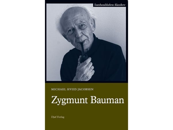 Zygmunt Bauman | Michael Hviid Jacobsen | Språk: Dansk