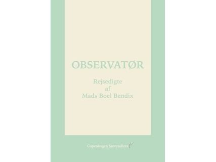Observatør | Mads Boel Bendix | Språk: Dansk