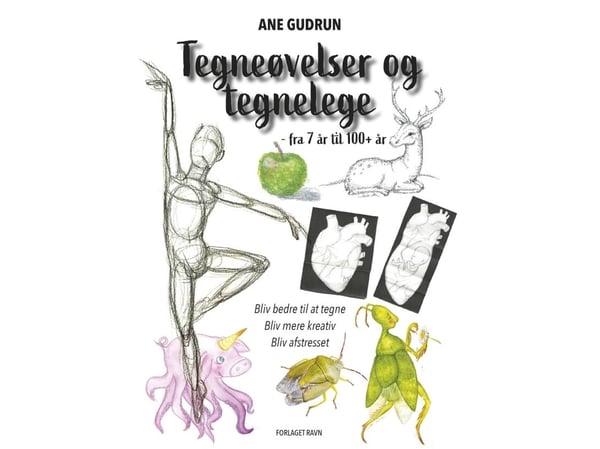 Tegneøvelser og tegnelek – fra 7 år til 100+ år | Ane Gudrun | Språk: Dansk