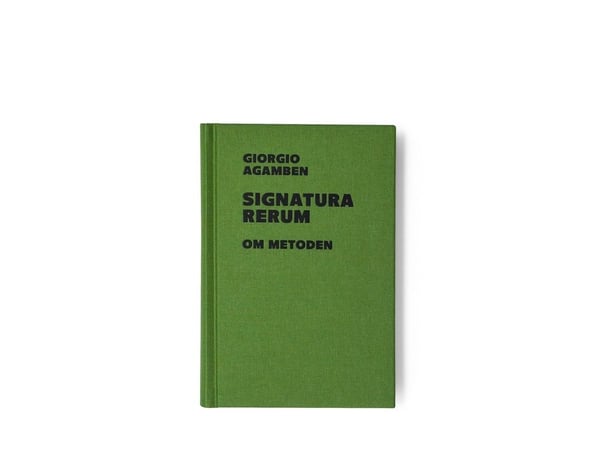 Signatura Rerum | Giorgio Agamben | Språk: Dansk