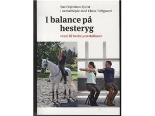 I balans på hästryggen | Søs Fejerskov-Quist i samarbete med Claus Toftegaard | Språk: Danska