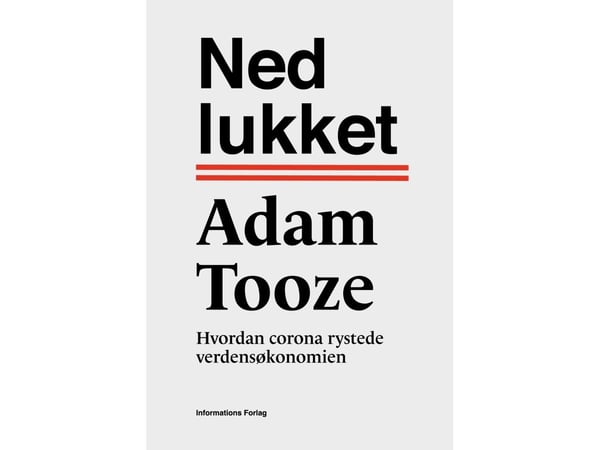 Suljettu | Adam Tooze | Kieli: Tanska