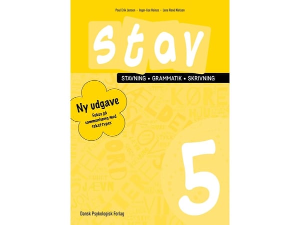 STAV 5 - Oikeinkirjoitus, kielioppi, kirjoittaminen 5. luokka | Poul Erik Jensen, Inger-Lise Heinze ja Lene René Nielsen | Kieli: Tanska