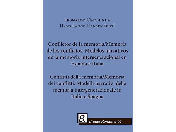 Conflictos de la memoria/Memoria de los conflictos/Conflitti della memoria/Memoria dei conflitti | Leonardo Cecchini &amp; Hans Lauge Hansen (toim....