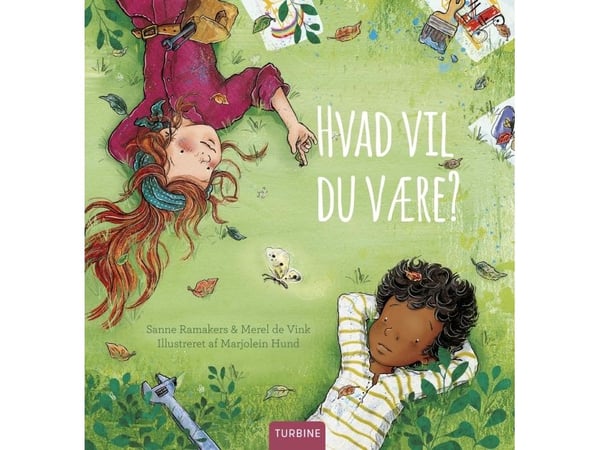 Hva vil du være? Sanne Ramakers og Merel de Vink | Språk: Dansk