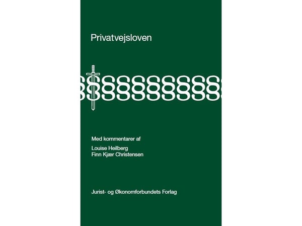 Lov om private veier | Louise Heilberg & Finn Kjær Hansen | Språk: Dansk