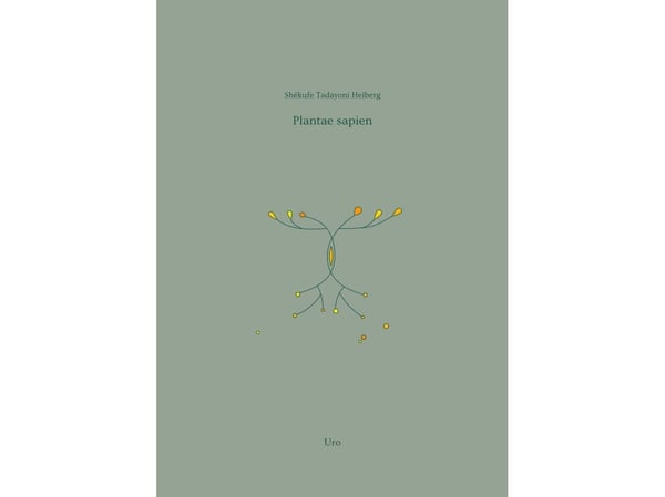 Plantae sapien | Shëkufe Tadayoni Heiberg | Språk: Danska