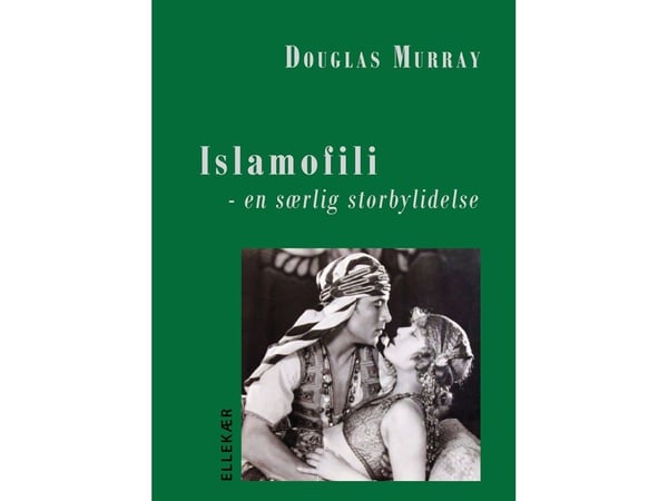 Islamofili | Douglas Murray | Språk: Dansk