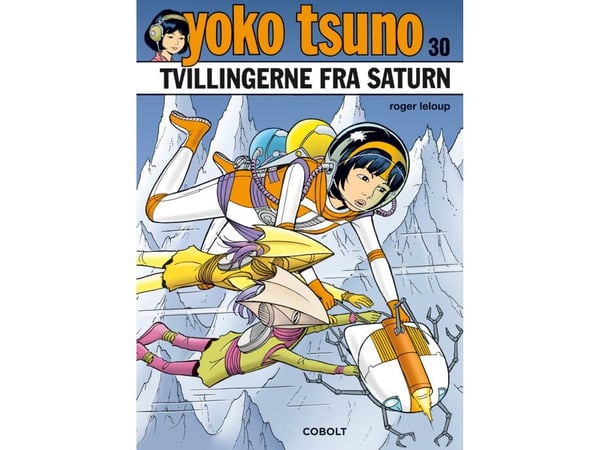 Yoko Tsuno 30 | Roger Leloup | Språk: Dansk