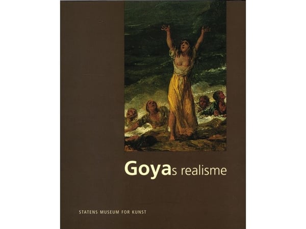 Goyas realisme | Vibeke Vibolt Knudsen | Språk: Dansk