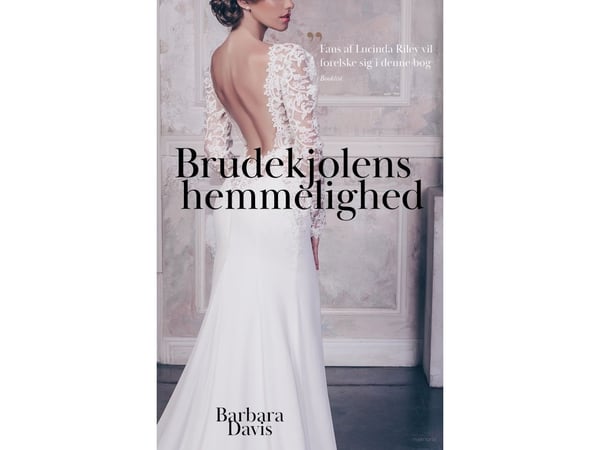 Hemmeligheten bak brudekjolen | Barbara Davis | Språk: Dansk