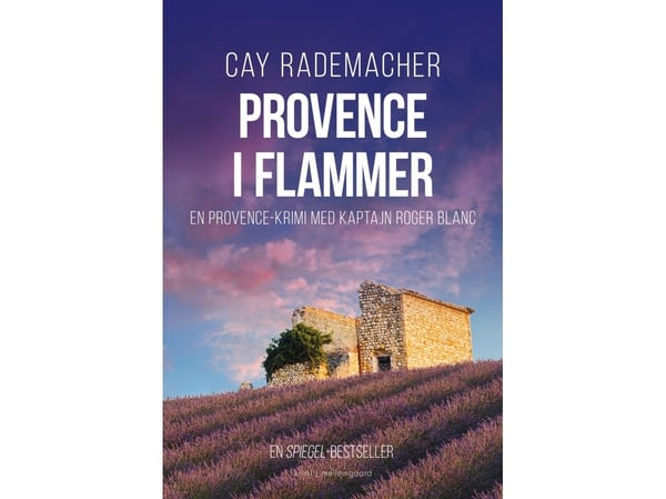 Provence og flammer | Cay Rademacher | Språk: Dansk
