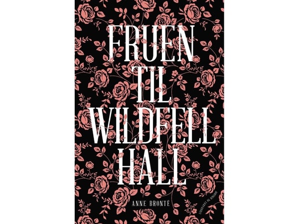 Fruen til Wildfell Hall | Anne Brontë | Språk: Dansk