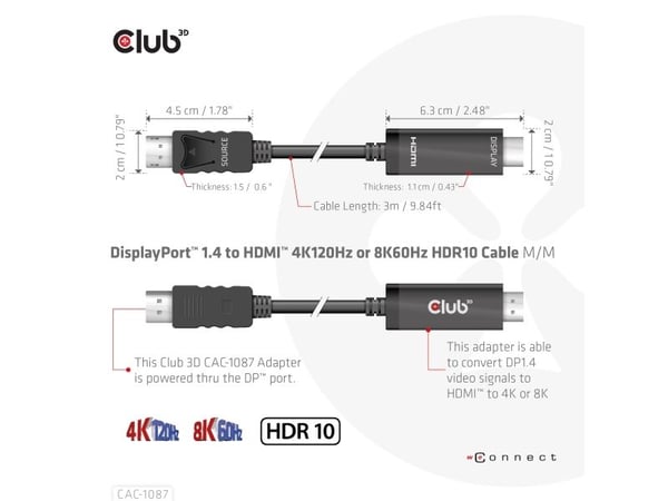 Club 3D - Adapterkabel - DisplayPort hann til HDMI hann - 3 m - 4K 120 Hz støtte, 8K 60Hz støtte, støtter Dynamisk HDR10