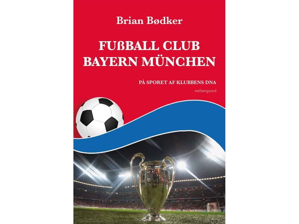 Jalkapalloseura Bayern München | Brian Bødker | Kieli: Tanska