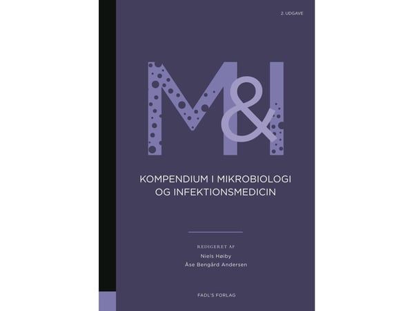 Kompendium i mikrobiologi og infeksjonsmedisin 2. utgave | Niels Høiby & Åse Bengaard Andersen | Språk: Dansk