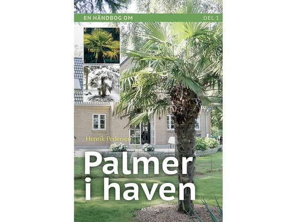 PALMER I HAGEN | Henrik Pedersen | Språk: Dansk PALMER I HAGEN | Henrik Pedersen | Språk: Dansk