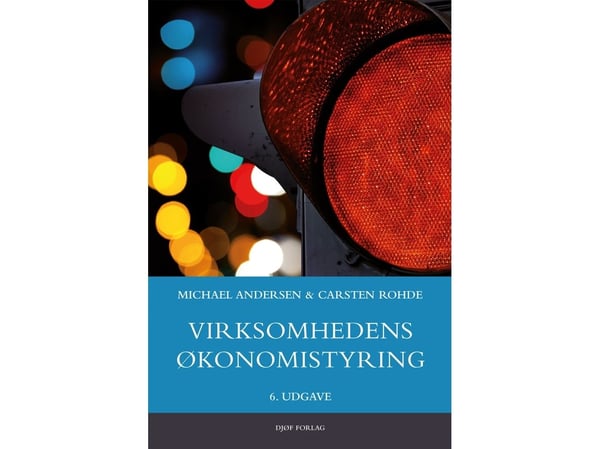 Virksomhedens økonomistyring | Carsten Rohde og Michael Andersen | Kieli: Tanska