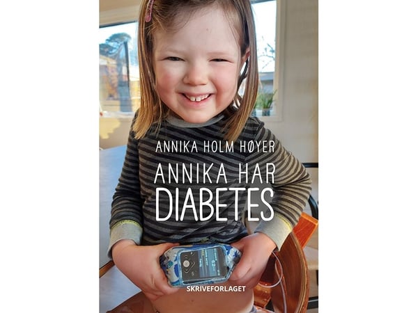 Annika har diabetes | Annika Holm Høyer | Språk: Danska