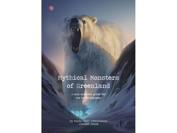 Mythical Monsters of Greenland | Maria Bach Kreutzmann | Språk: Engelsk