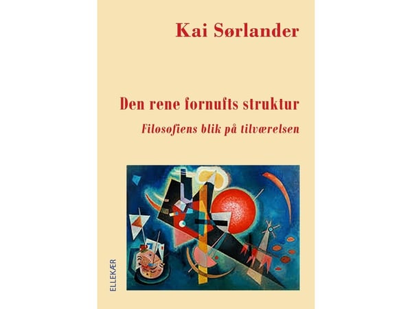 Den rene fornufts struktur | Kai Sørlander | Språk: Dansk