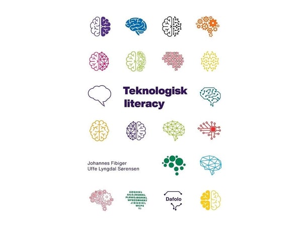 Teknologisk Literacy | Johannes Fibiger og Uffe Lyngdal | Språk: Dansk