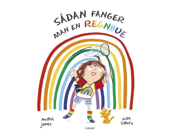 Slik fanger du en regnbue | Naomi Jones | Språk: Dansk