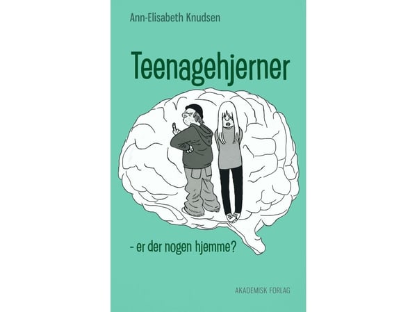 Tenagehjerner | Ann-Elisabeth Knudsen | Språk: Dansk
