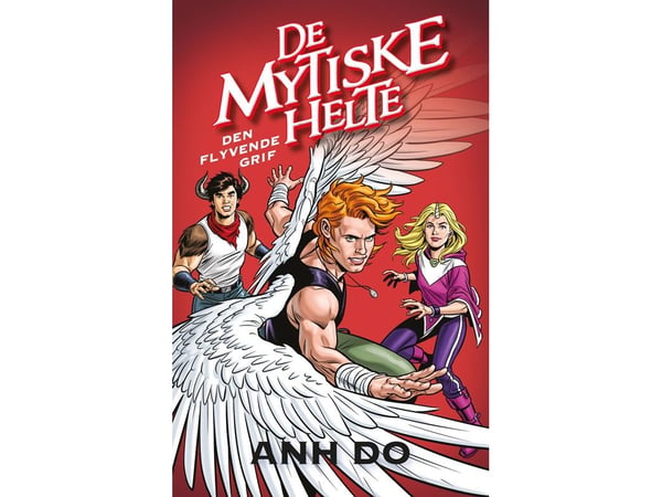 De mytiske heltene 3: Den flyvende griff | Anh Do | Språk: Dansk