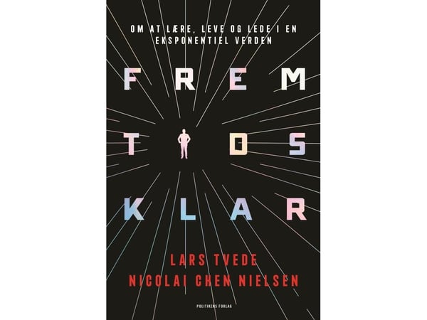 Fremtidsklar | Lars Tvede; Nicolai Chen Nielsen | Språk: Dansk