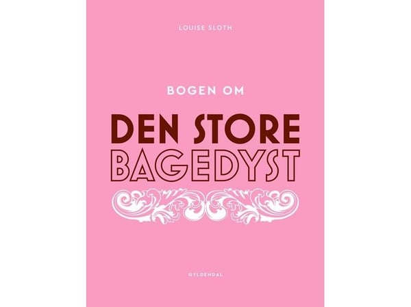 Boka om Den store bakekonkurransen | Louise Sloth | Språk: Dansk