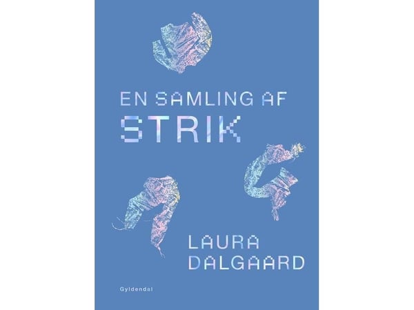En samling av strikk | Laura Dalgaard | Språk: Dansk
