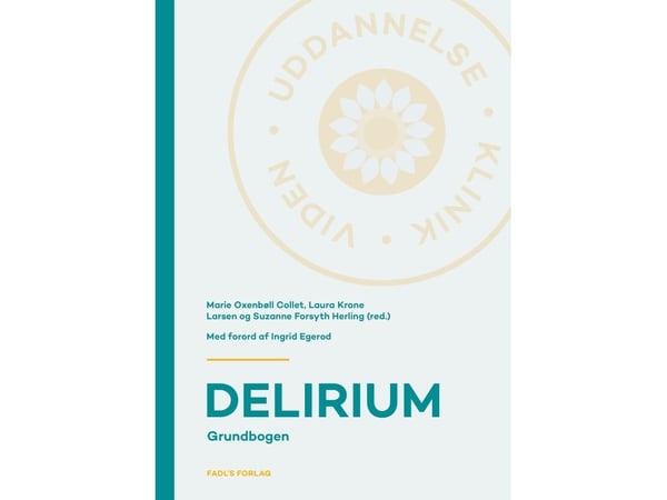 Delirium | Marie Oxenbøll Collet, Laura Krone Larsen ja Suzanne Forsyth Herling (toim.) | Kieli: Tanska