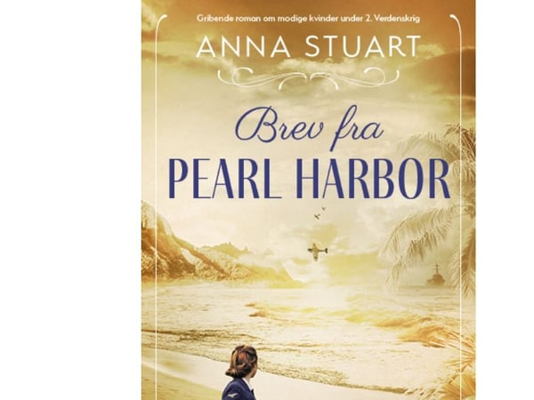 Brev fra Pearl Harbor | Anna Stuart | Språk: Dansk